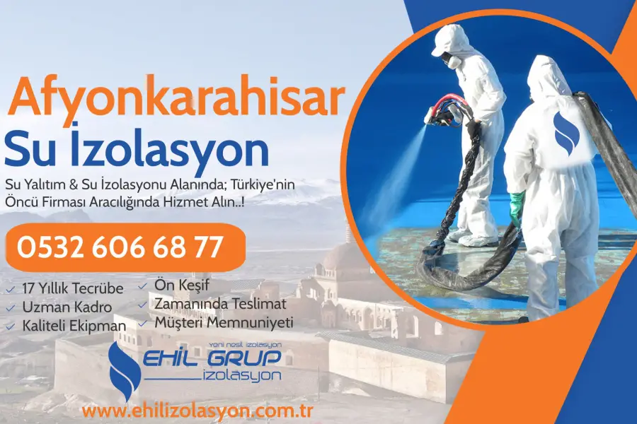 Afyonkarahisar Su İzolasyonu