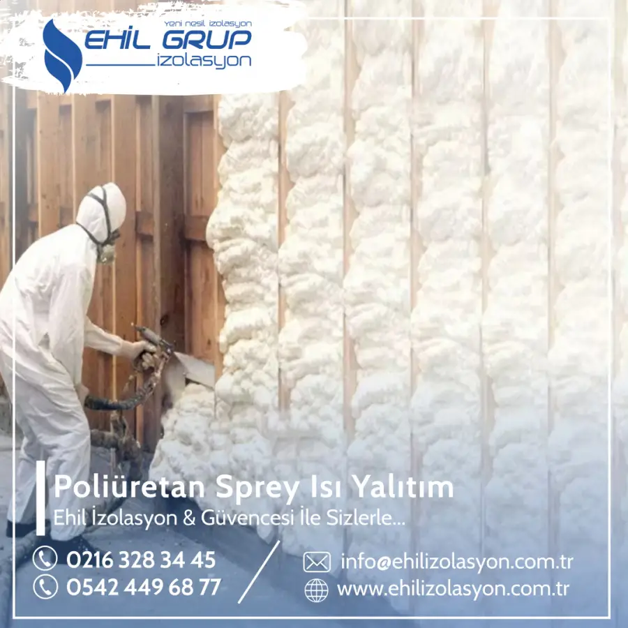 Poliüretan Sprey Isı Yalıtım